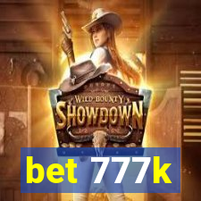 bet 777k